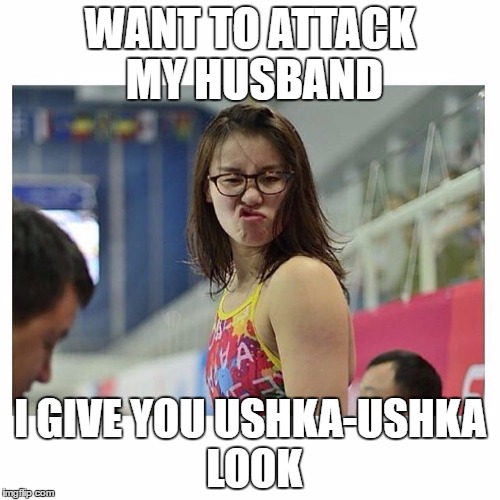 WANT TO ATTACK MY HUSBAND; I GIVE YOU USHKA-USHKA LOOK | image tagged in chinese swimmer | made w/ Imgflip meme maker