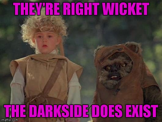 THEY'RE RIGHT WICKET THE DARKSIDE DOES EXIST | made w/ Imgflip meme maker