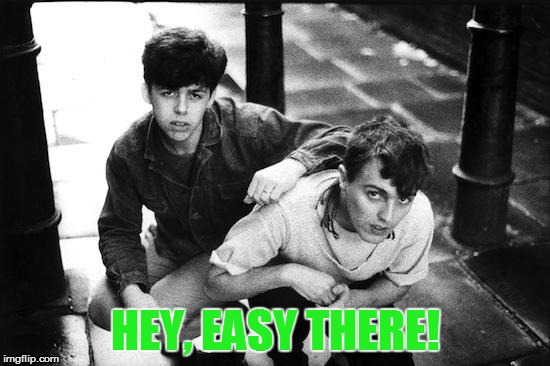 HEY, EASY THERE! | made w/ Imgflip meme maker