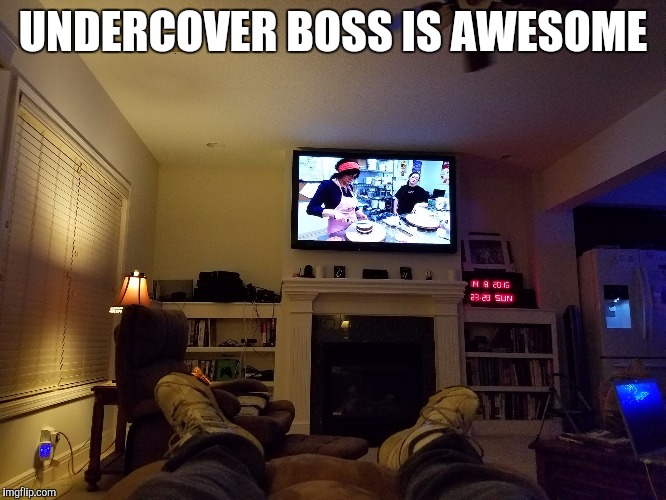 UNDERCOVER BOSS IS AWESOME | image tagged in duffy shoes | made w/ Imgflip meme maker