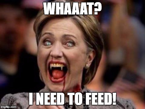 WHAAAT? I NEED TO FEED! | made w/ Imgflip meme maker
