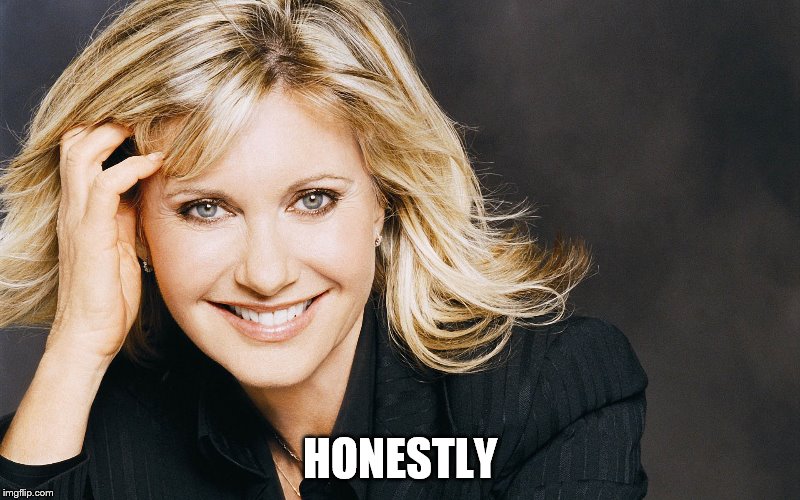 HONESTLY | made w/ Imgflip meme maker