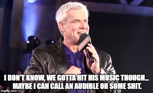 I DON'T KNOW, WE GOTTA HIT HIS MUSIC THOUGH... MAYBE I CAN CALL AN AUDIBLE OR SOME SHIT. | made w/ Imgflip meme maker