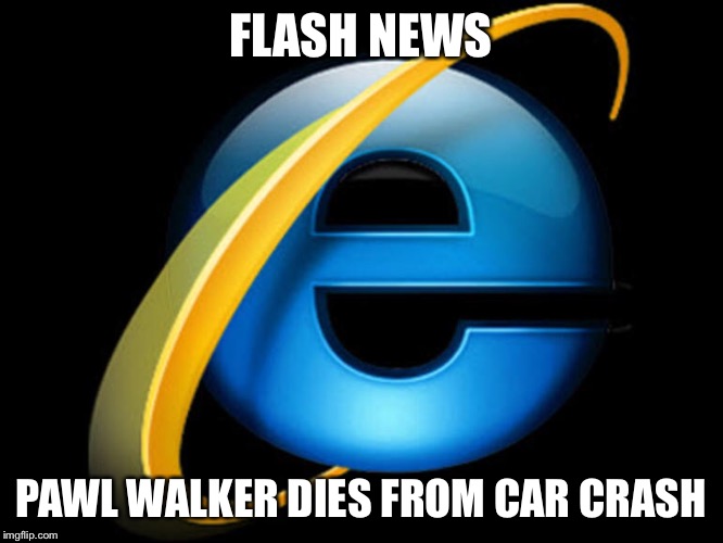 FLASH NEWS; PAWL WALKER DIES FROM CAR CRASH | image tagged in philosoraptor,first world problems | made w/ Imgflip meme maker