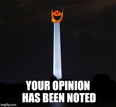 Eye of Obama | YOUR OPINION HAS BEEN NOTED | image tagged in eye of obama | made w/ Imgflip meme maker