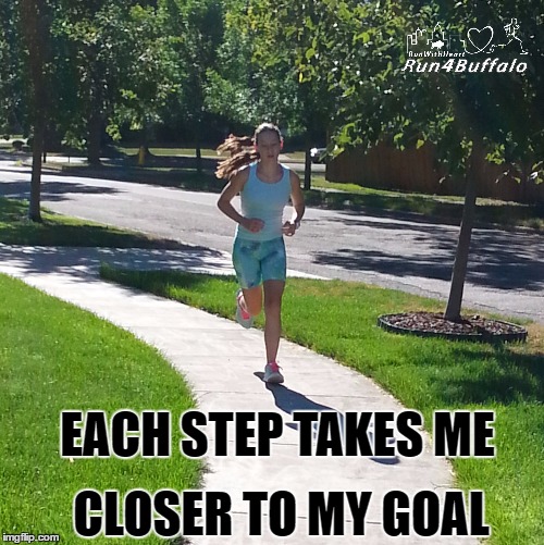 EACH STEP TAKES ME; CLOSER TO MY GOAL | image tagged in running | made w/ Imgflip meme maker