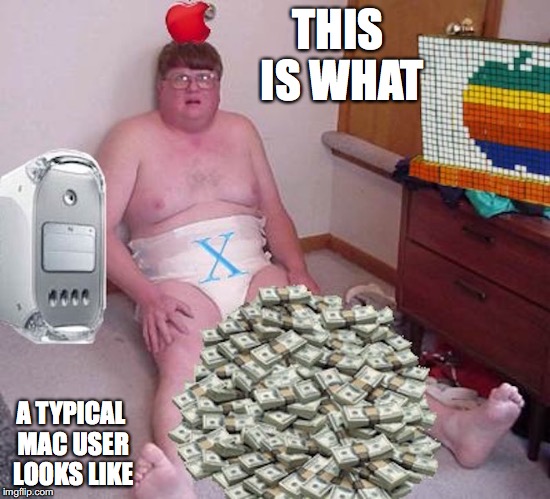 Mac User | THIS IS WHAT; A TYPICAL MAC USER LOOKS LIKE | image tagged in mac,memes,apple | made w/ Imgflip meme maker