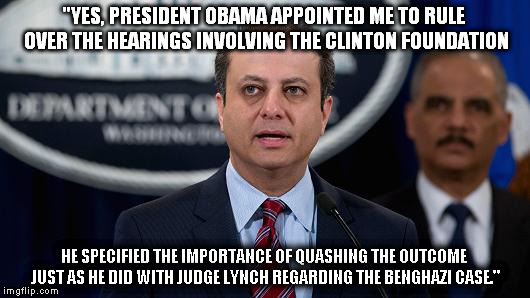 "YES, PRESIDENT OBAMA APPOINTED ME TO RULE OVER THE HEARINGS INVOLVING THE CLINTON FOUNDATION; HE SPECIFIED THE IMPORTANCE OF QUASHING THE OUTCOME JUST AS HE DID WITH JUDGE LYNCH REGARDING THE BENGHAZI CASE." | image tagged in judge preet bharara | made w/ Imgflip meme maker