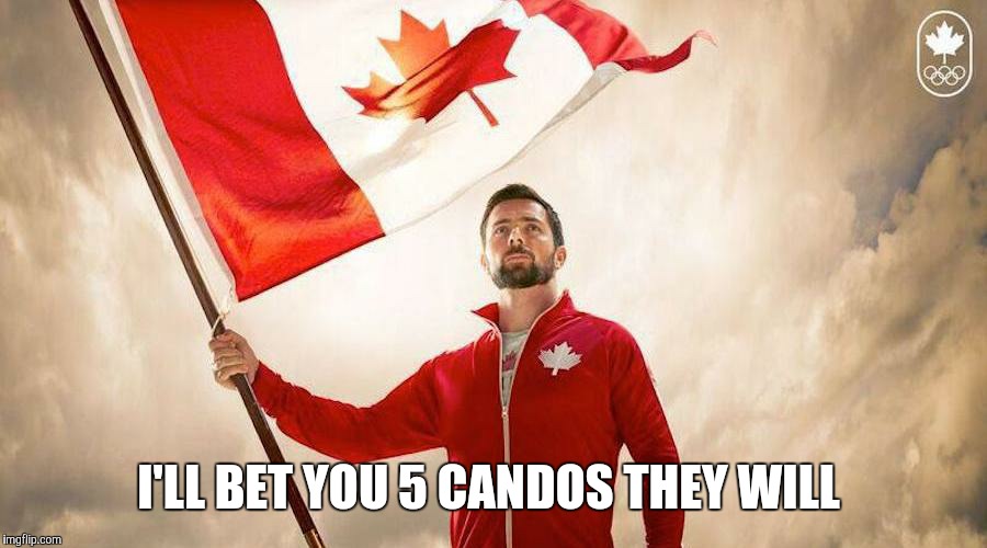I'LL BET YOU 5 CANDOS THEY WILL | made w/ Imgflip meme maker
