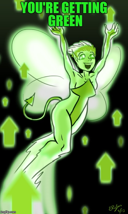 YOU'RE GETTING GREEN | made w/ Imgflip meme maker