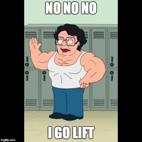 Buff Consuela | NO NO NO; I GO LIFT | image tagged in gym,consuela,family guy,gym memes | made w/ Imgflip meme maker
