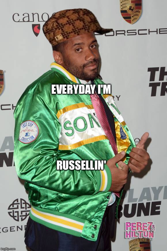 Everyday I'm Russellin  | EVERYDAY I'M; RUSSELLIN' | image tagged in fantasy football | made w/ Imgflip meme maker