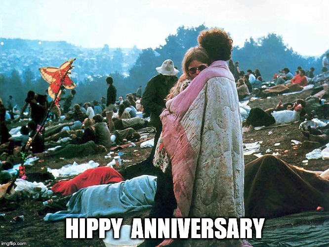 Hippy Anniversary | HIPPY  ANNIVERSARY | image tagged in funny | made w/ Imgflip meme maker