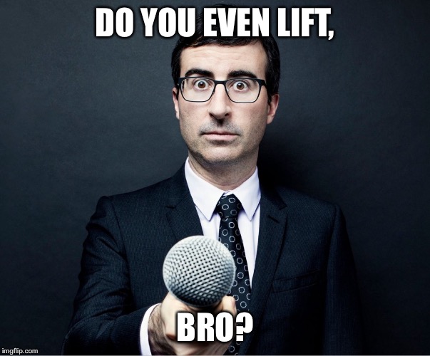 Apprehensive Reporter | DO YOU EVEN LIFT, BRO? | image tagged in apprehensive reporter | made w/ Imgflip meme maker