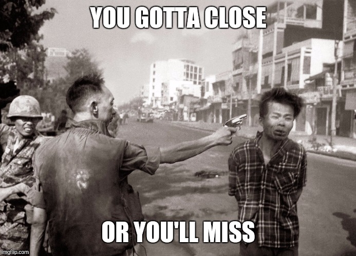 Tet | YOU GOTTA CLOSE OR YOU'LL MISS | image tagged in tet | made w/ Imgflip meme maker