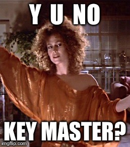 Gatekeeper | Y  U  NO KEY MASTER? | image tagged in gatekeeper | made w/ Imgflip meme maker