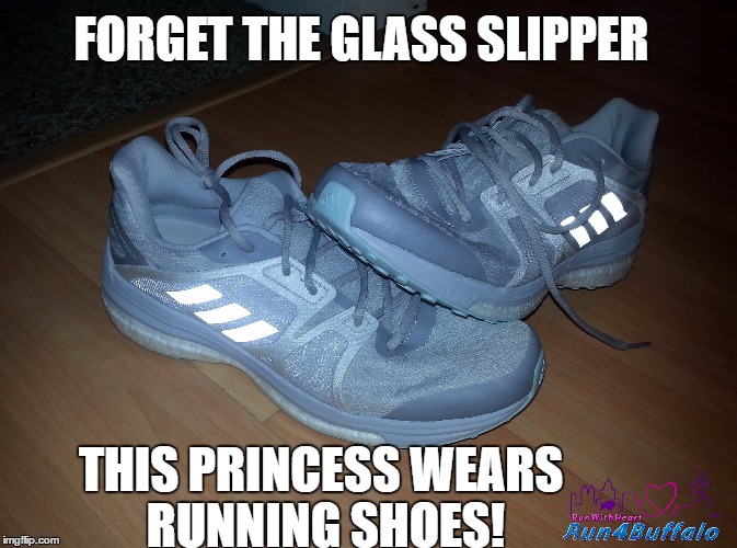 FORGET THE GLASS SLIPPER; THIS PRINCESS WEARS RUNNING SHOES! | image tagged in running | made w/ Imgflip meme maker