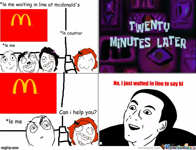 . | made w/ Imgflip meme maker
