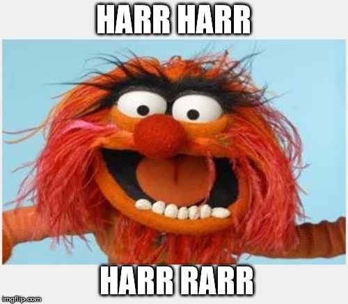 HARR HARR HARR RARR | made w/ Imgflip meme maker