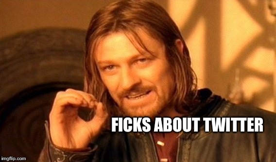 One Does Not Simply Meme | FICKS ABOUT TWITTER | image tagged in memes,one does not simply | made w/ Imgflip meme maker