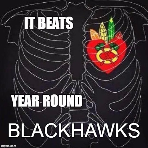 Chicago Blackhawks | BLACKHAWKS | image tagged in heart,meme | made w/ Imgflip meme maker