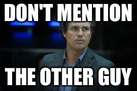 DON'T MENTION; THE OTHER GUY | made w/ Imgflip meme maker