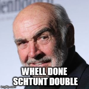 WHELL DONE SCHTUNT DOUBLE | made w/ Imgflip meme maker