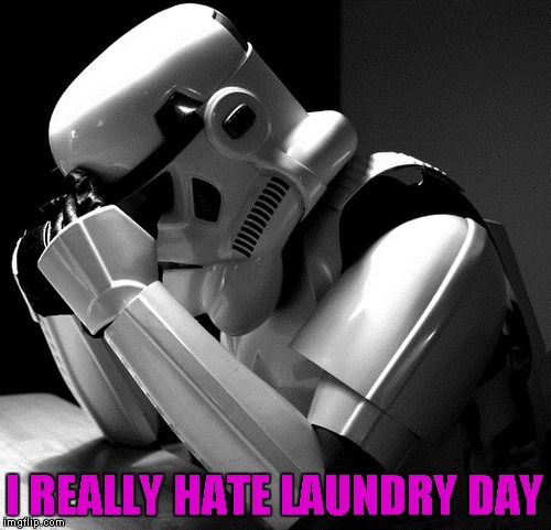 I REALLY HATE LAUNDRY DAY | made w/ Imgflip meme maker