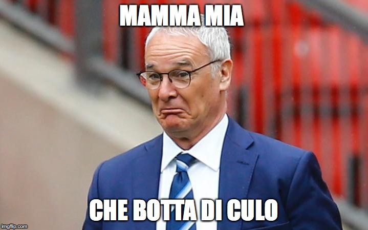 MAMMA MIA; CHE BOTTA DI CULO | made w/ Imgflip meme maker
