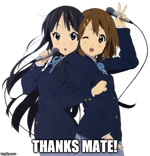 THANKS MATE! | made w/ Imgflip meme maker