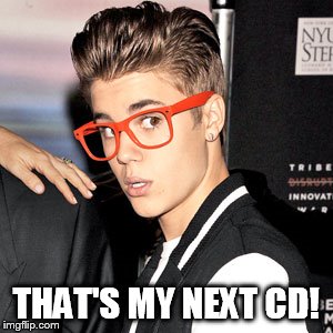THAT'S MY NEXT CD! | made w/ Imgflip meme maker