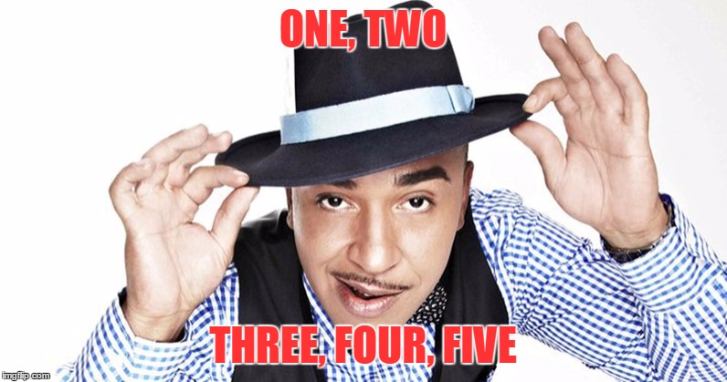 ONE, TWO THREE, FOUR, FIVE | made w/ Imgflip meme maker