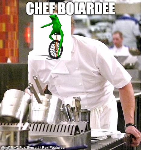 Chef Gordon Ramsay Meme | CHEF BOIARDEE | image tagged in memes,chef gordon ramsay | made w/ Imgflip meme maker
