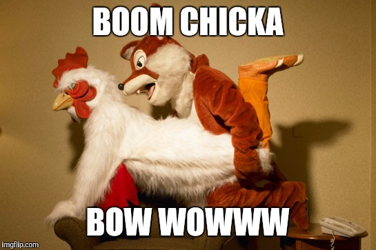 BOOM CHICKA BOW WOWWW | made w/ Imgflip meme maker