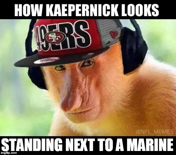 The REAL Colin Kaepernick | STANDING NEXT TO A MARINE | image tagged in colin kaepernick,vince vance,49ers,kaepernick gets benched,rich guys who oughta shut up,kaeperdickhead | made w/ Imgflip meme maker