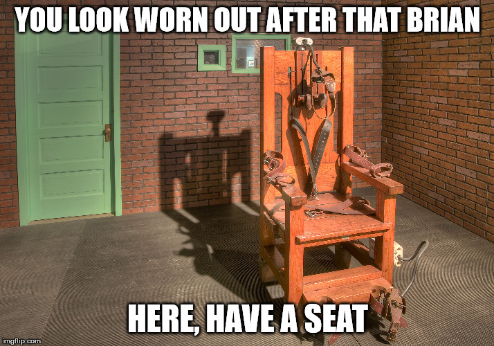 YOU LOOK WORN OUT AFTER THAT BRIAN HERE, HAVE A SEAT | made w/ Imgflip meme maker