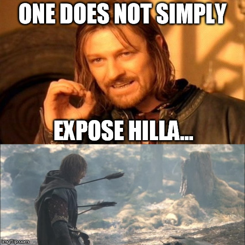 ONE DOES NOT SIMPLY; EXPOSE HILLA... | image tagged in decision 2016 | made w/ Imgflip meme maker