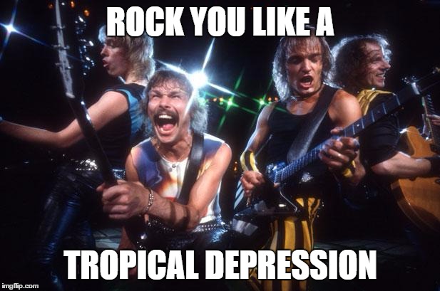 ROCK YOU LIKE A TROPICAL DEPRESSION | made w/ Imgflip meme maker