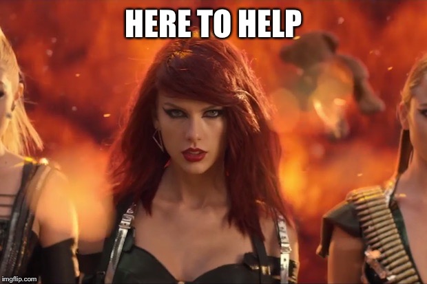 HERE TO HELP | made w/ Imgflip meme maker