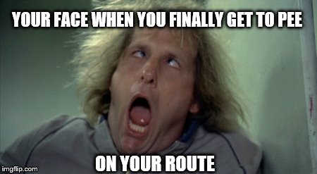 Scary Harry | YOUR FACE WHEN YOU FINALLY GET TO PEE; ON YOUR ROUTE | image tagged in memes,scary harry | made w/ Imgflip meme maker