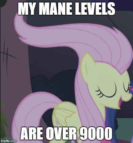 Anime be like | MY MANE LEVELS; ARE OVER 9000 | image tagged in anime be like | made w/ Imgflip meme maker