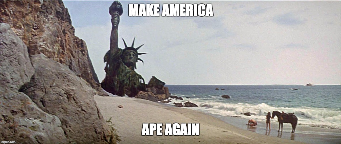 Make America Ape Again | MAKE AMERICA; APE AGAIN | image tagged in statuejpg | made w/ Imgflip meme maker