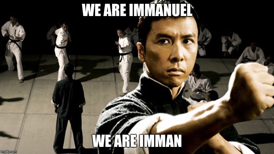 We Are Immans | WE ARE IMMANUEL; WE ARE IMMAN | image tagged in thefighter | made w/ Imgflip meme maker