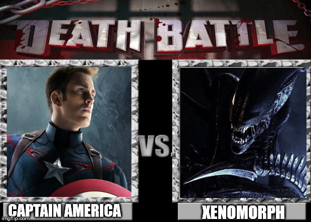What I think about in my spare time | CAPTAIN AMERICA; XENOMORPH | image tagged in death battle,captain america,xenomorph | made w/ Imgflip meme maker