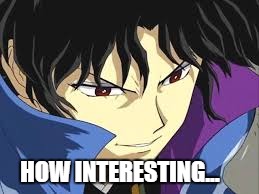 Intrigued Naraku | HOW INTERESTING... | image tagged in memes,inuyasha | made w/ Imgflip meme maker