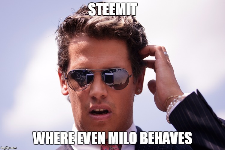 milo | STEEMIT; WHERE EVEN MILO BEHAVES | image tagged in milo | made w/ Imgflip meme maker