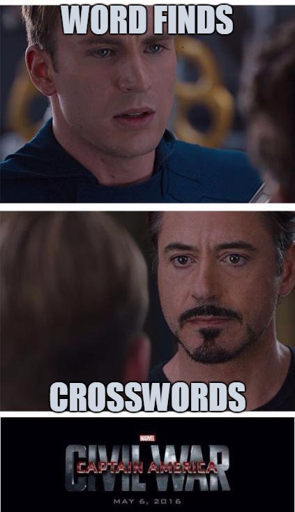 Cross Swords | WORD FINDS; CROSSWORDS | image tagged in memes,marvel civil war 1,puzzle,entertainment,wordplay,find | made w/ Imgflip meme maker