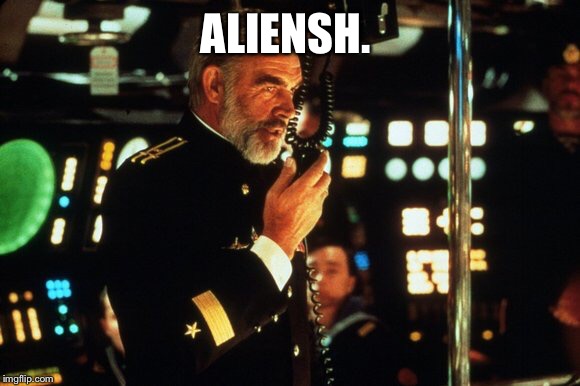 Sean Connery | ALIENSH. | image tagged in sean connery | made w/ Imgflip meme maker