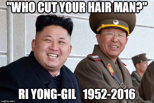 "WHO CUT YOUR HAIR MAN?" | image tagged in kim jong-un,memes,ri yong-gil,who cut your hair,funny memes,bad day | made w/ Imgflip meme maker