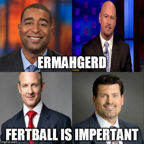Football because football. | ERMAHGERD; FERTBALL IS IMPERTANT | image tagged in nfl,nfl memes,ermahgerd,football,fantasy football | made w/ Imgflip meme maker